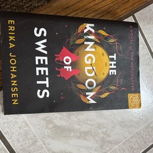 The Kingdom of Sweets Book by Erika Johansen